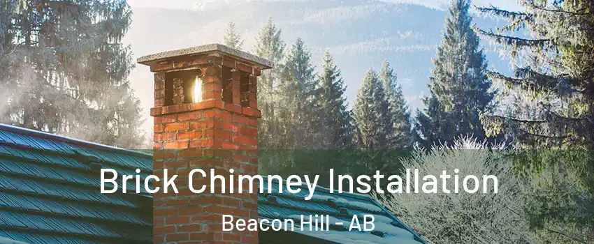  Brick Chimney Installation Beacon Hill - AB