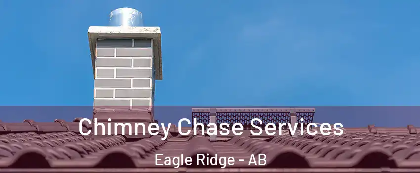  Chimney Chase Services Eagle Ridge - AB
