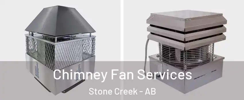  Chimney Fan Services Stone Creek - AB
