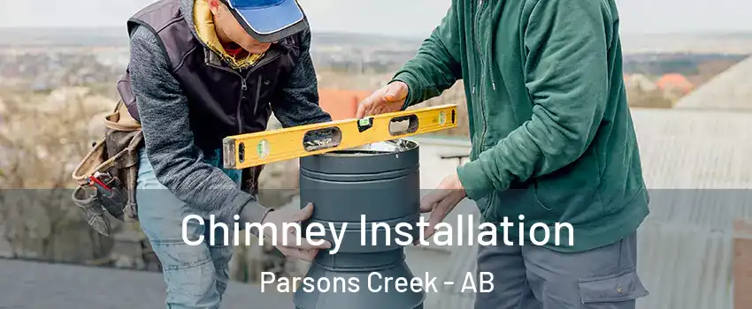  Chimney Installation Parsons Creek - AB