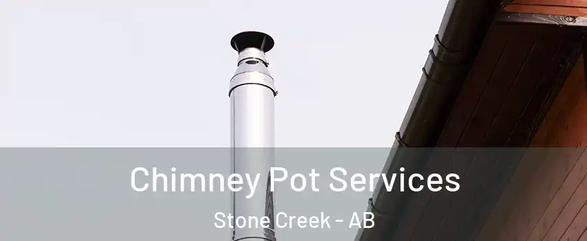  Chimney Pot Services Stone Creek - AB