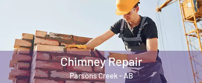  Chimney Repair Parsons Creek - AB