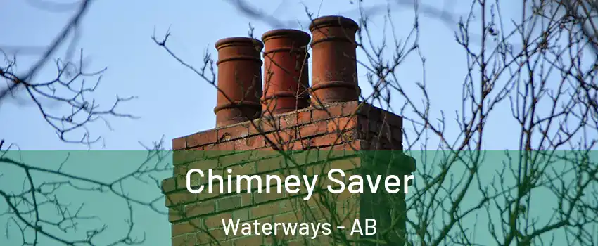  Chimney Saver Waterways - AB