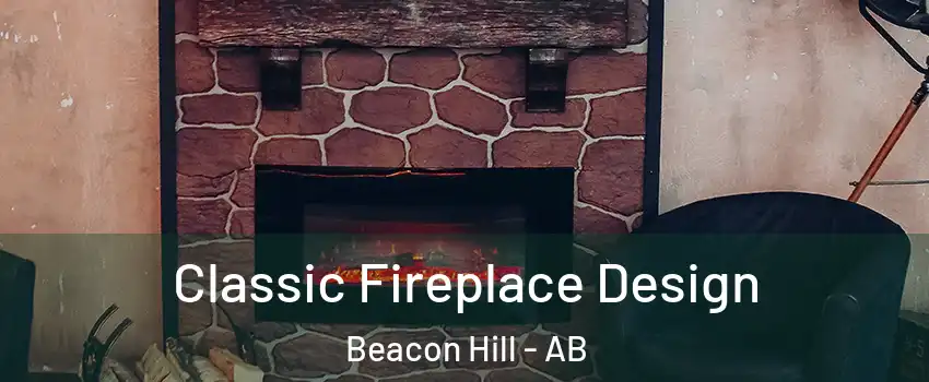 Classic Fireplace Design Beacon Hill - AB
