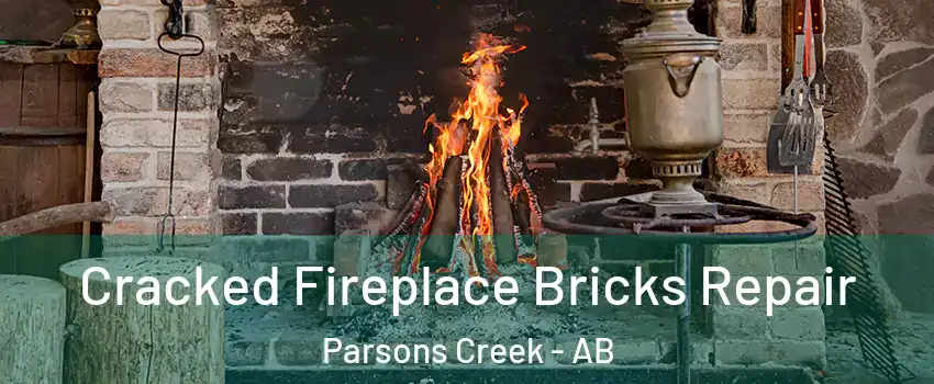  Cracked Fireplace Bricks Repair Parsons Creek - AB