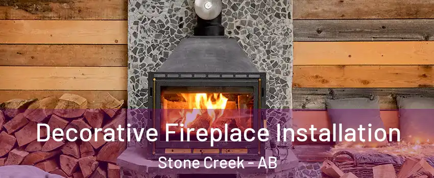  Decorative Fireplace Installation Stone Creek - AB