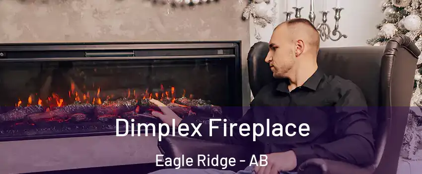  Dimplex Fireplace Eagle Ridge - AB