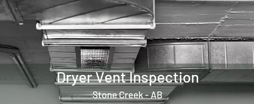  Dryer Vent Inspection Stone Creek - AB