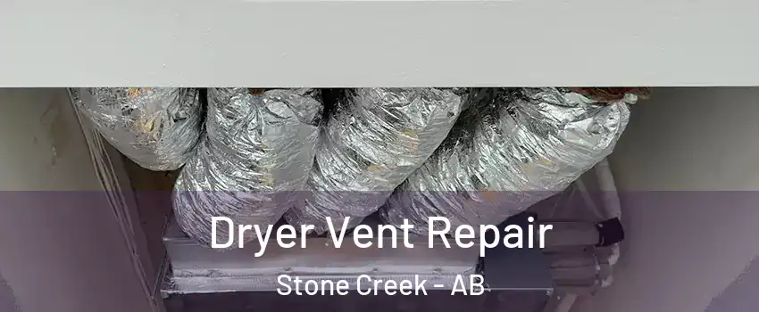  Dryer Vent Repair Stone Creek - AB