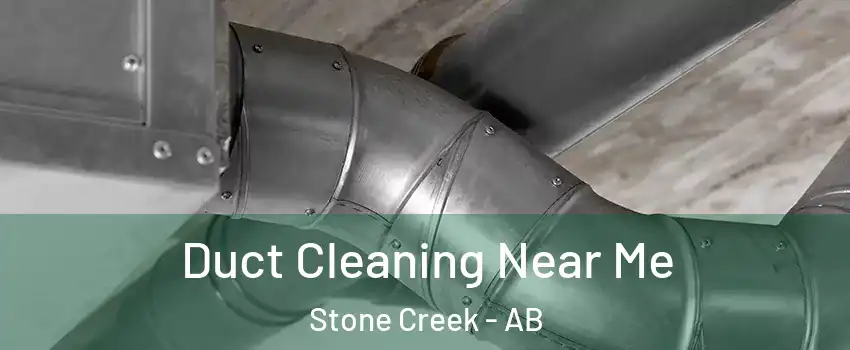  Duct Cleaning Near Me Stone Creek - AB