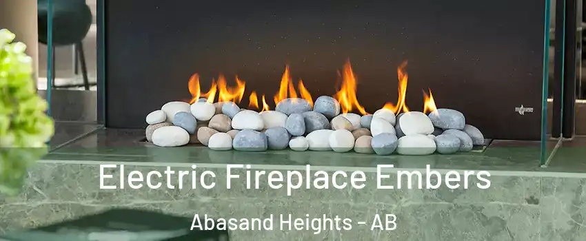  Electric Fireplace Embers Abasand Heights - AB
