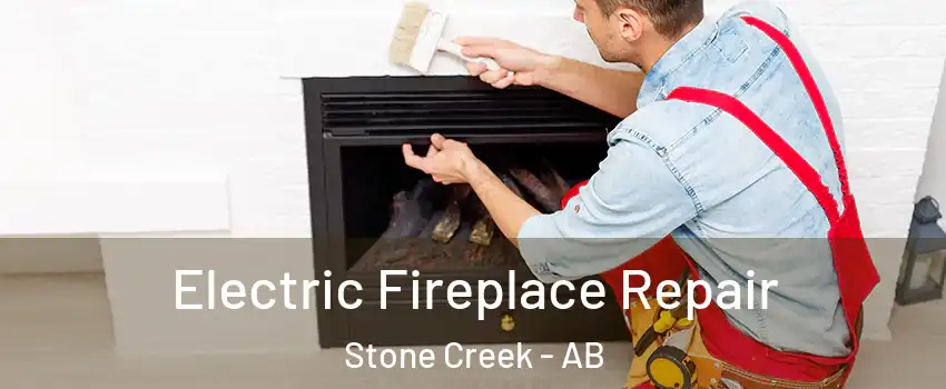  Electric Fireplace Repair Stone Creek - AB
