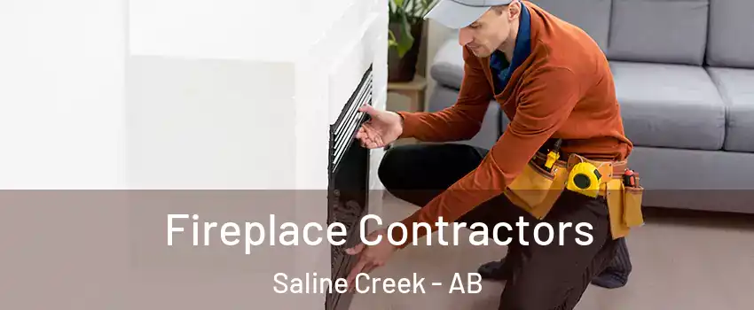  Fireplace Contractors Saline Creek - AB