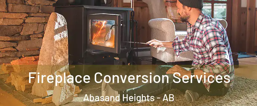  Fireplace Conversion Services Abasand Heights - AB
