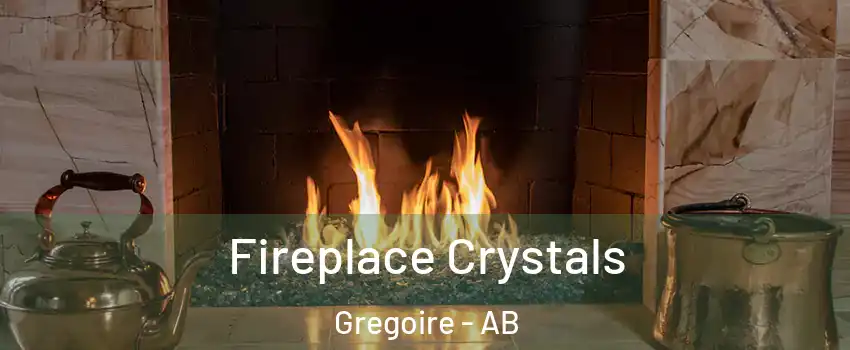  Fireplace Crystals Gregoire - AB
