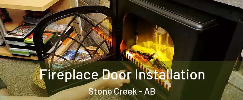  Fireplace Door Installation Stone Creek - AB