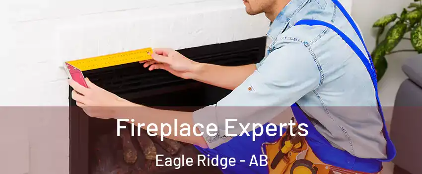  Fireplace Experts Eagle Ridge - AB