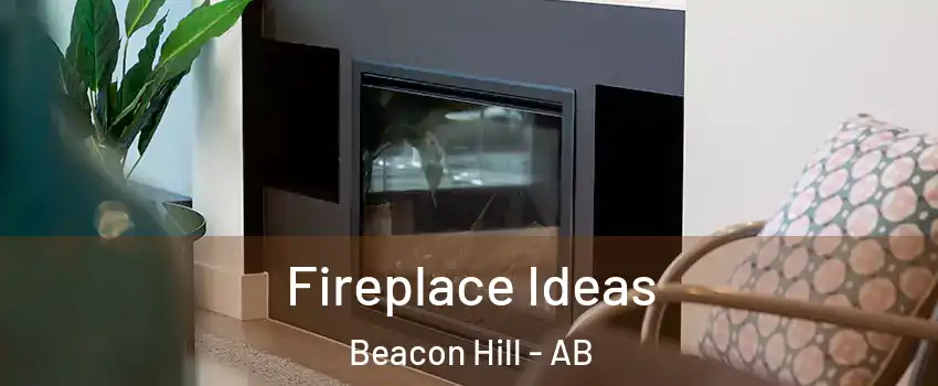  Fireplace Ideas Beacon Hill - AB