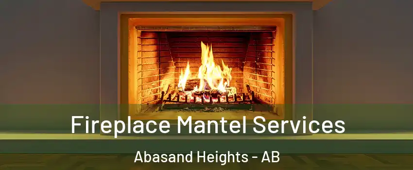  Fireplace Mantel Services Abasand Heights - AB