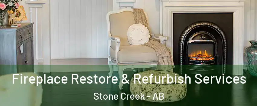  Fireplace Restore & Refurbish Services Stone Creek - AB