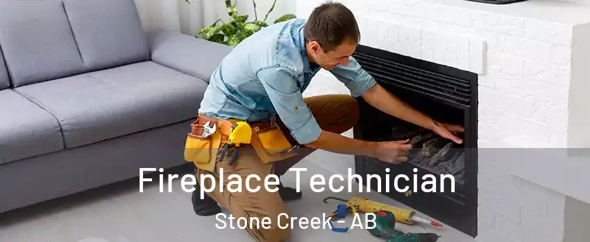  Fireplace Technician Stone Creek - AB