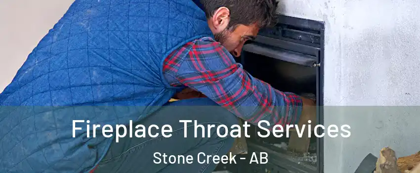  Fireplace Throat Services Stone Creek - AB