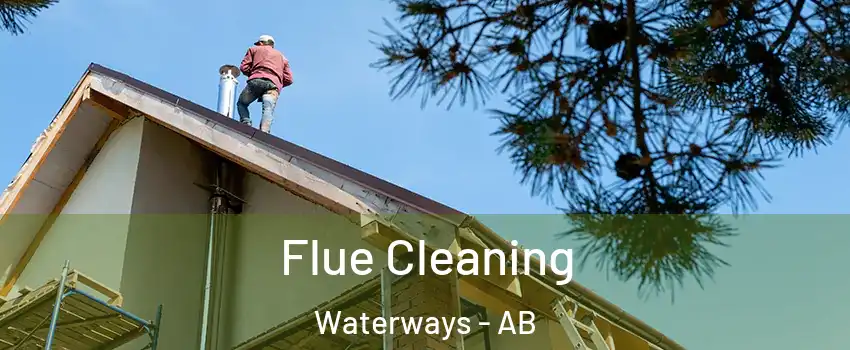  Flue Cleaning Waterways - AB
