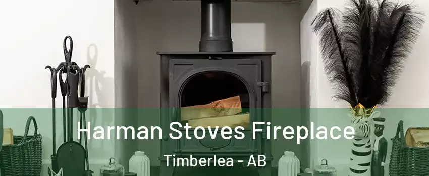  Harman Stoves Fireplace Timberlea - AB