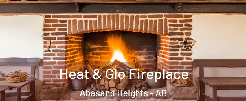  Heat & Glo Fireplace Abasand Heights - AB