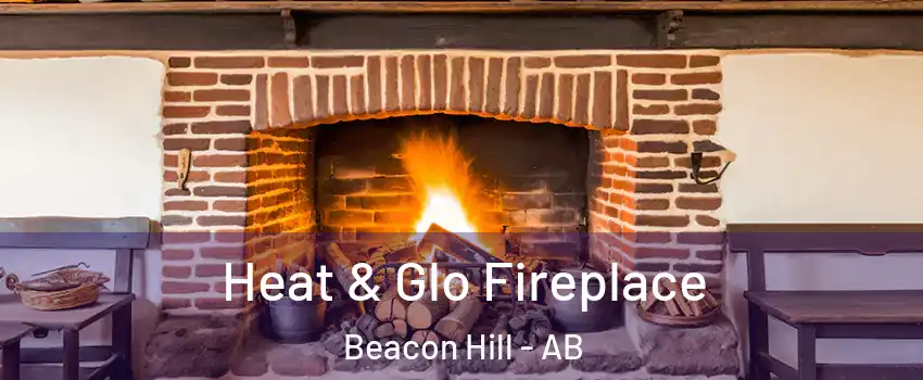  Heat & Glo Fireplace Beacon Hill - AB