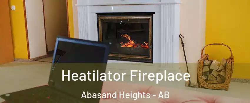  Heatilator Fireplace Abasand Heights - AB