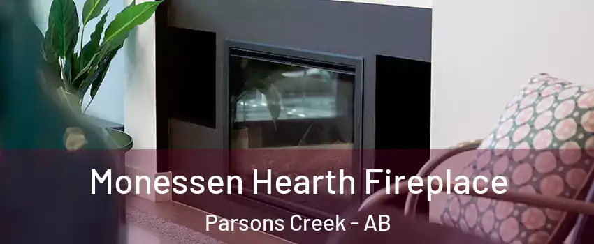  Monessen Hearth Fireplace Parsons Creek - AB