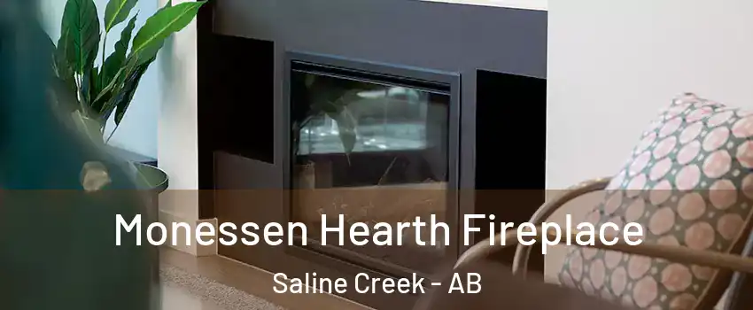  Monessen Hearth Fireplace Saline Creek - AB