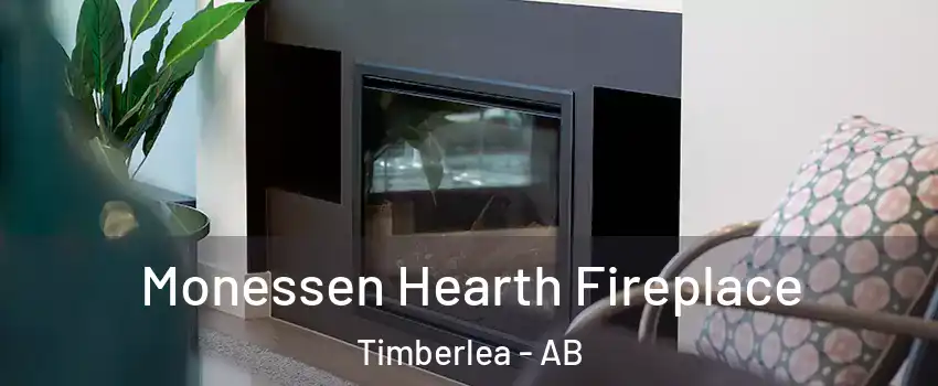  Monessen Hearth Fireplace Timberlea - AB