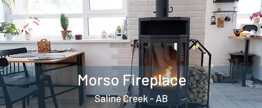  Morso Fireplace Saline Creek - AB