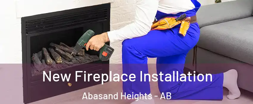  New Fireplace Installation Abasand Heights - AB