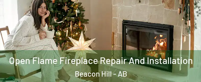  Open Flame Fireplace Repair And Installation Beacon Hill - AB