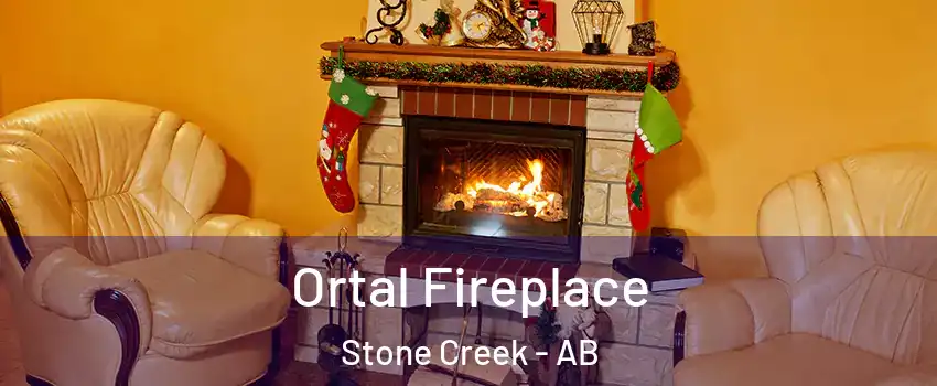  Ortal Fireplace Stone Creek - AB