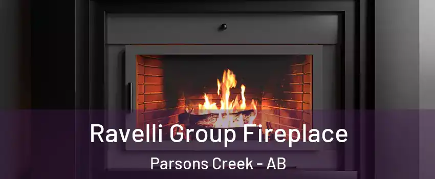  Ravelli Group Fireplace Parsons Creek - AB