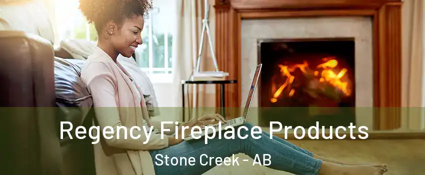  Regency Fireplace Products Stone Creek - AB