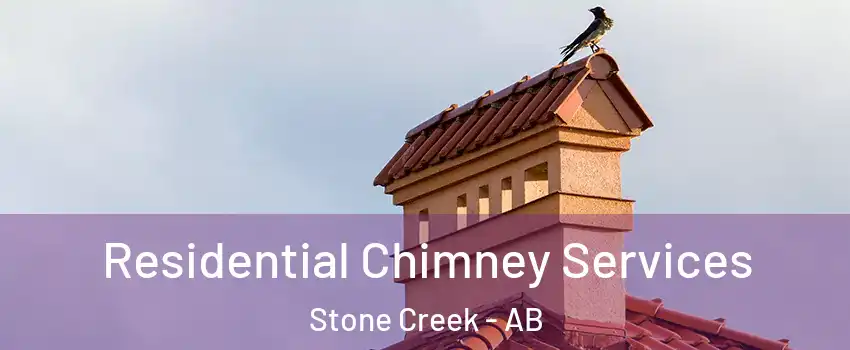  Residential Chimney Services Stone Creek - AB