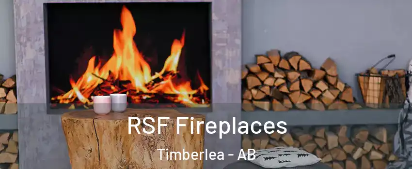  RSF Fireplaces Timberlea - AB