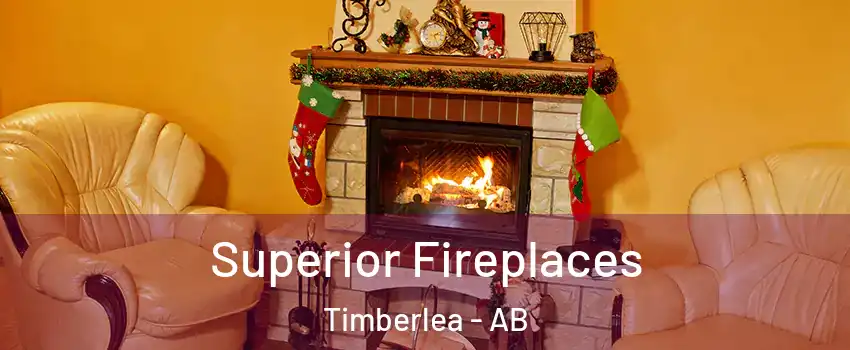  Superior Fireplaces Timberlea - AB