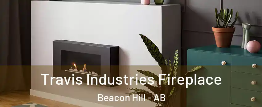  Travis Industries Fireplace Beacon Hill - AB