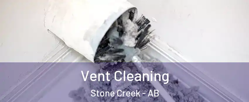  Vent Cleaning Stone Creek - AB