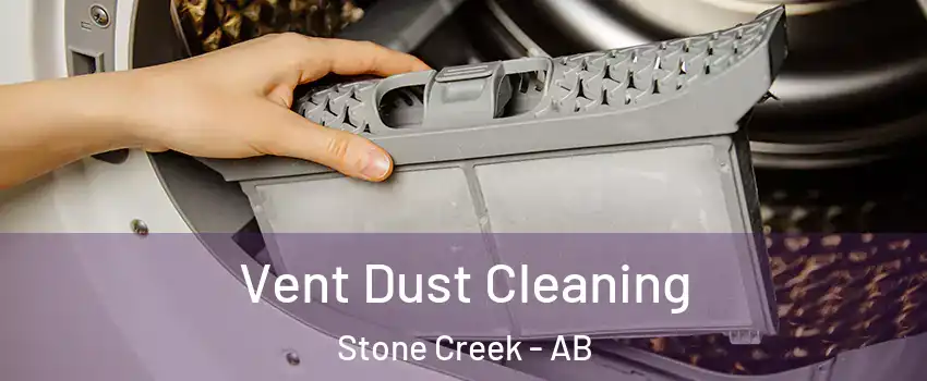 Vent Dust Cleaning Stone Creek - AB