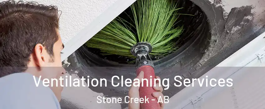  Ventilation Cleaning Services Stone Creek - AB