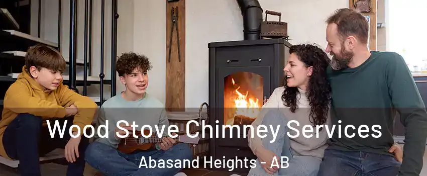  Wood Stove Chimney Services Abasand Heights - AB