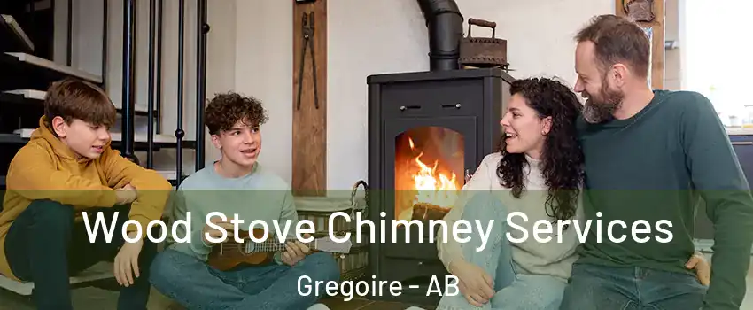  Wood Stove Chimney Services Gregoire - AB