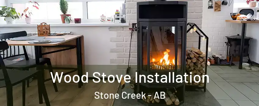  Wood Stove Installation Stone Creek - AB
